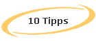10 Tipps